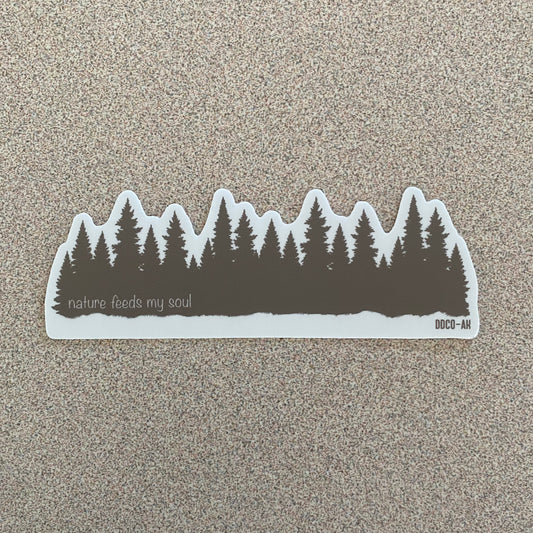 “Nature Feeds My Soul” Sticker