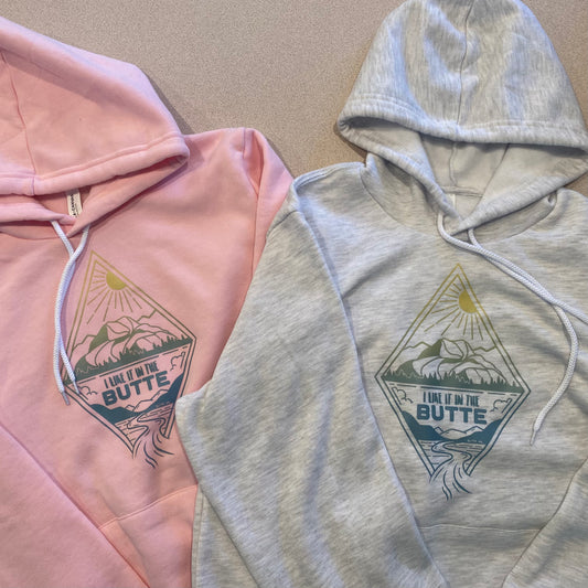 “I Like It In The Butte” Hoodies