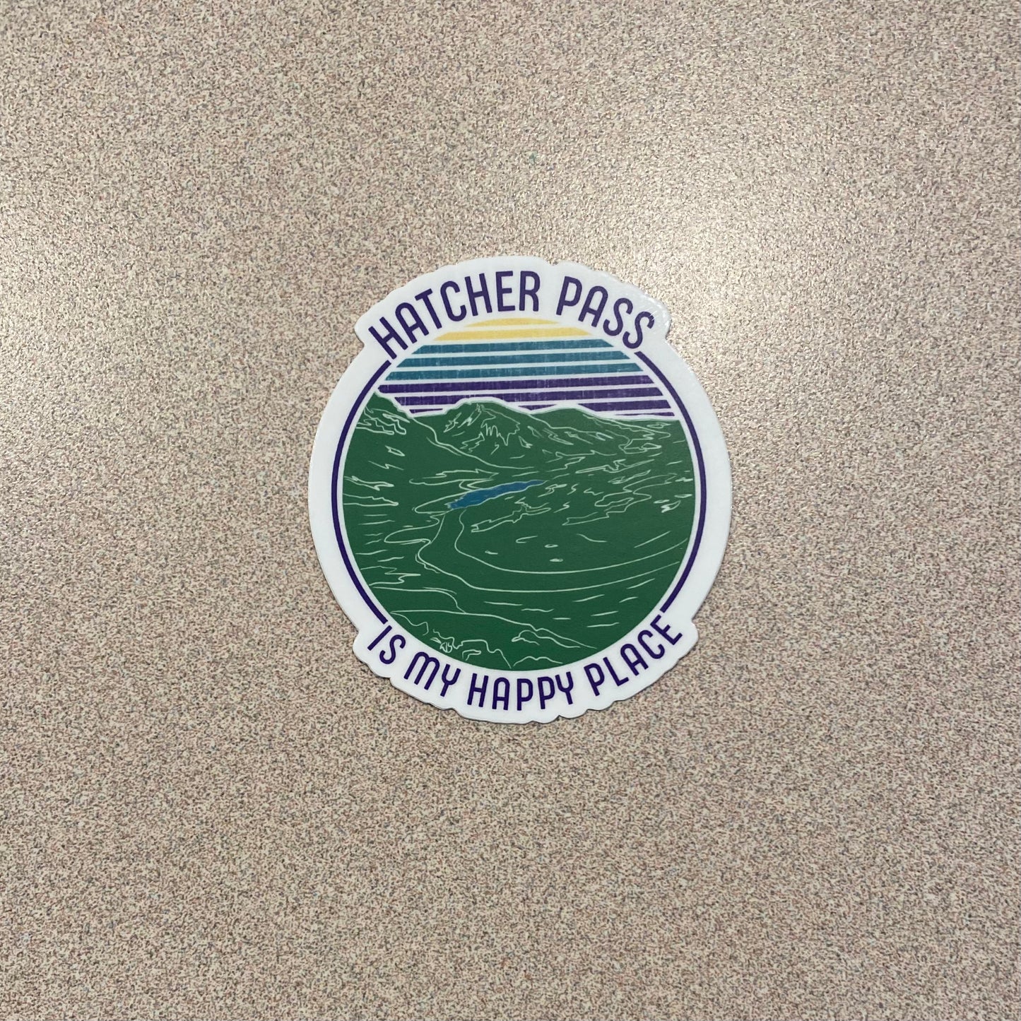 “Hatcher Pass is my Happy Place” Sticker