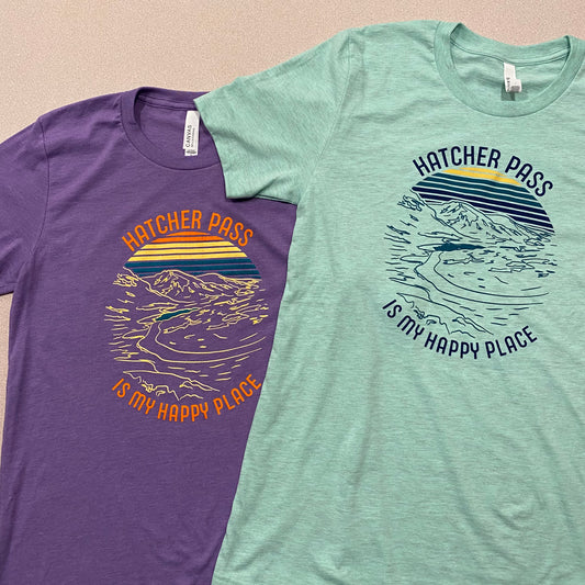 ON SALE: “Hatcher Pass is my Happy Place" T-shirt (XL-3X available)