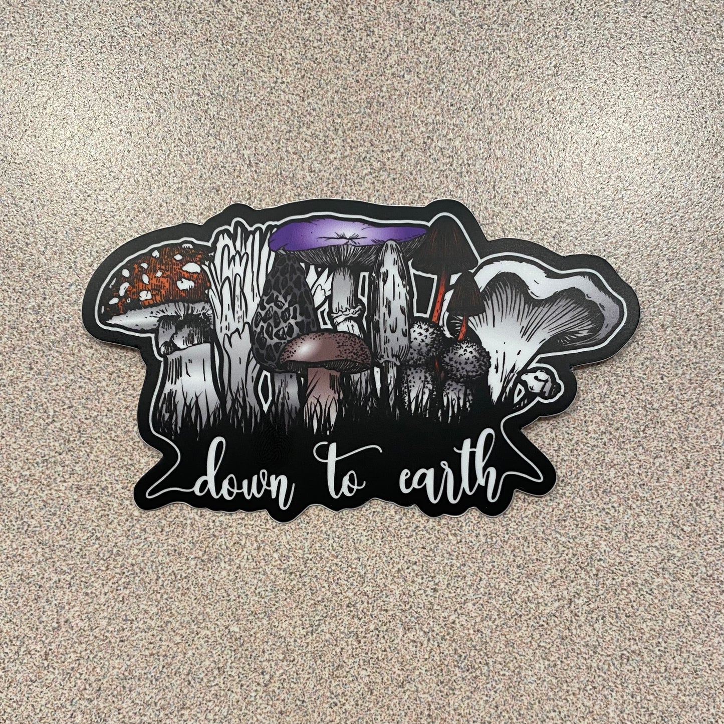 “Down to Earth” Mushroom Sticker