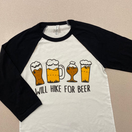 ON SALE: “Will Hike For Beer” 3/4 Sleeve Baseball Tee (M-XL available)
